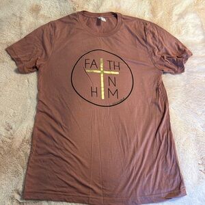 Faith In Him Tee